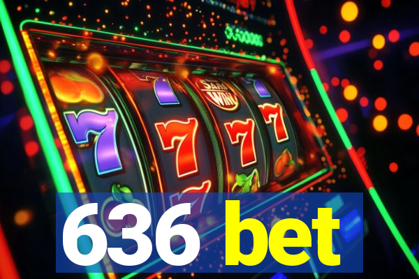 636 bet