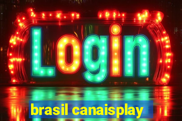 brasil canaisplay