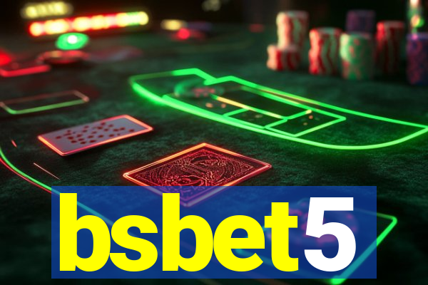 bsbet5