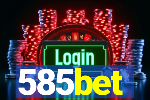 585bet