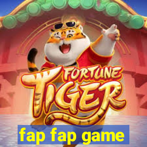 fap fap game