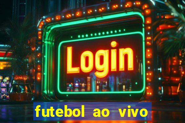 futebol ao vivo sem virus