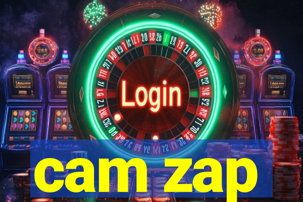 cam zap