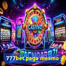 777bet paga mesmo