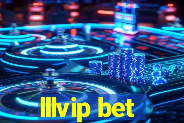 lllvip bet