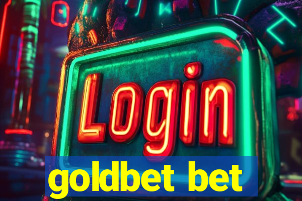 goldbet bet