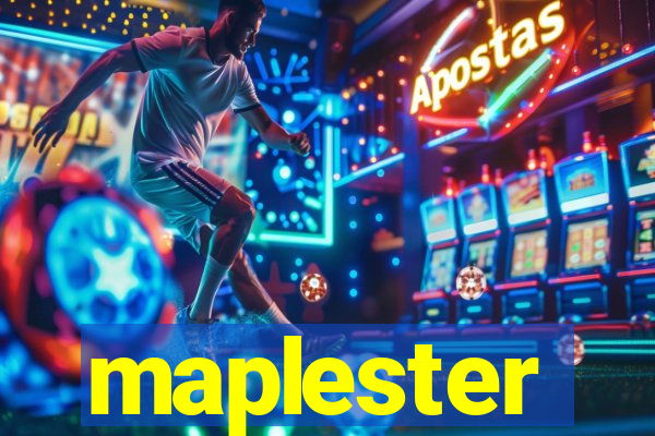 maplester