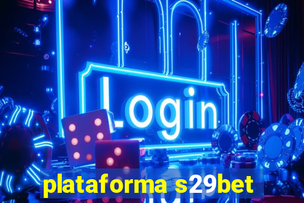 plataforma s29bet