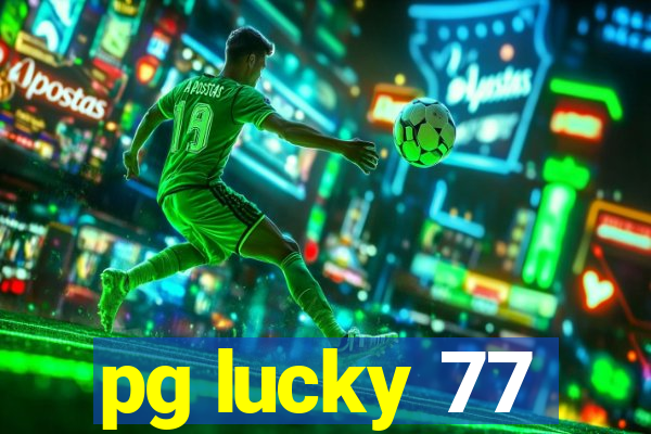 pg lucky 77