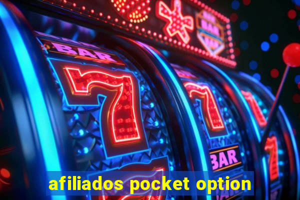 afiliados pocket option