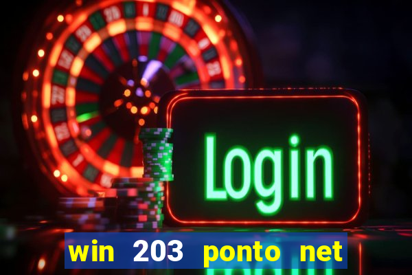 win 203 ponto net jogo download