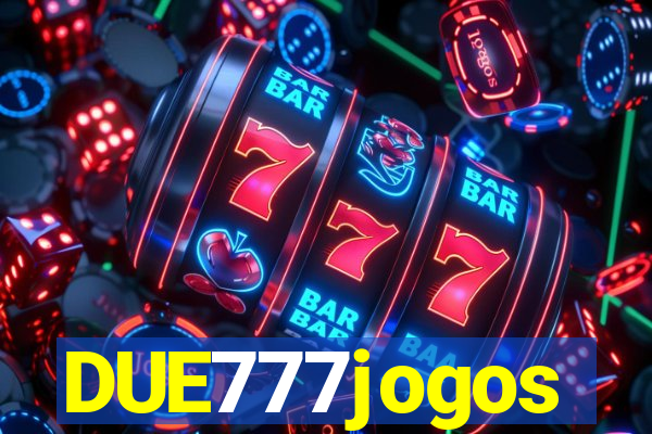 DUE777jogos