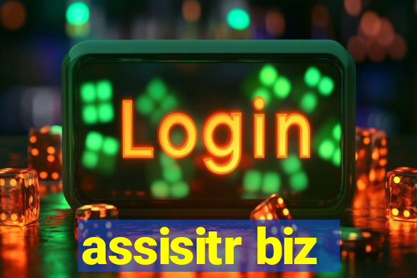 assisitr biz