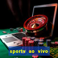 sportv ao vivo online multi