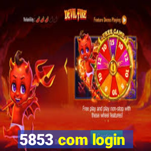 5853 com login