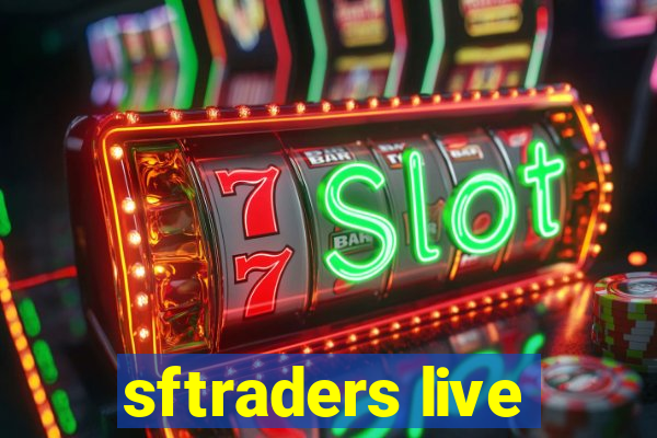 sftraders live