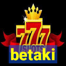 betaki