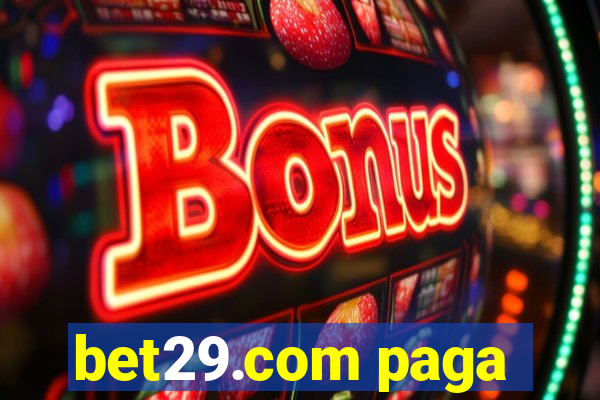 bet29.com paga