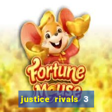 justice rivals 3 dinheiro infinito