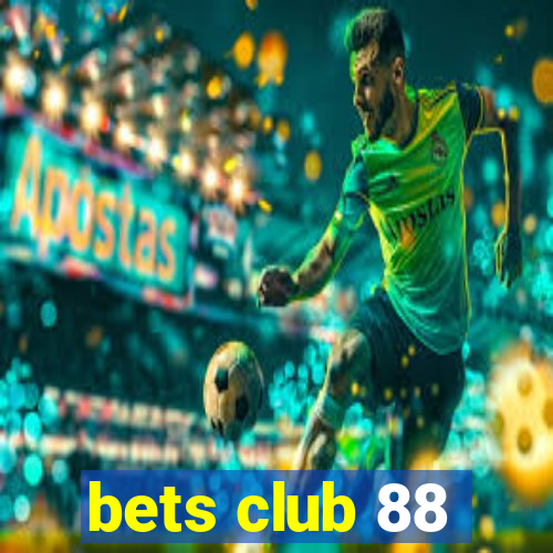 bets club 88