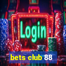 bets club 88