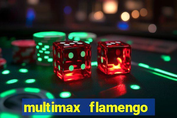 multimax flamengo ao vivo