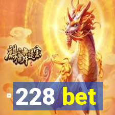 228 bet