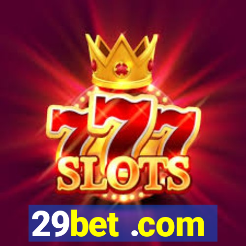 29bet .com