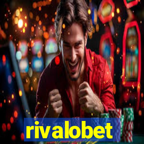 rivalobet