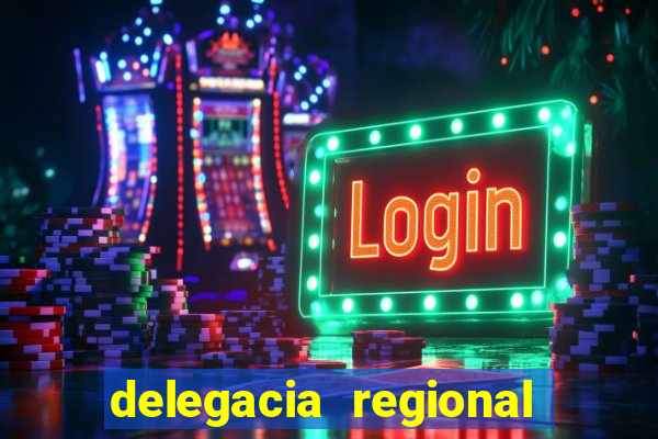 delegacia regional do trabalho