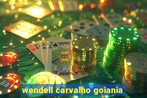 wendell carvalho goiania