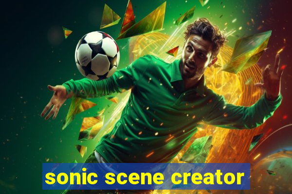 sonic scene creator