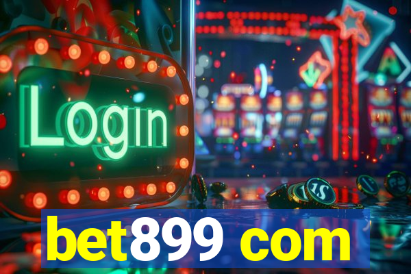 bet899 com