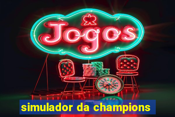 simulador da champions