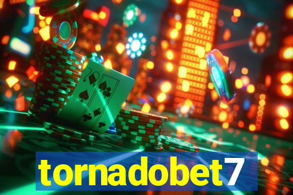 tornadobet7