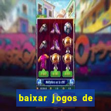 baixar jogos de ganhar dinheiro de verdade