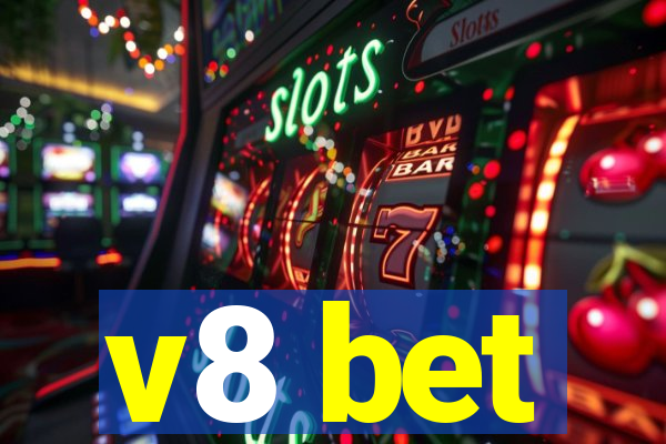 v8 bet