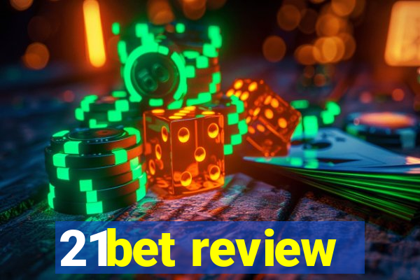 21bet review