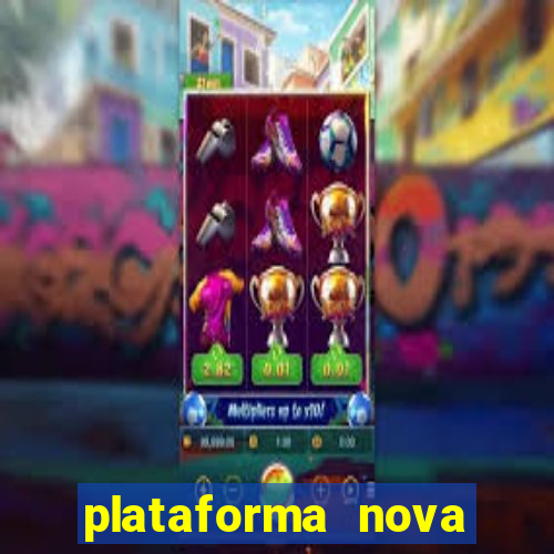 plataforma nova deposito minimo 1 real