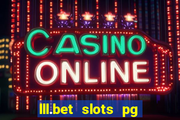 lll.bet slots pg online games