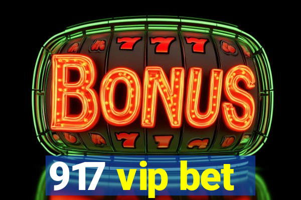 917 vip bet