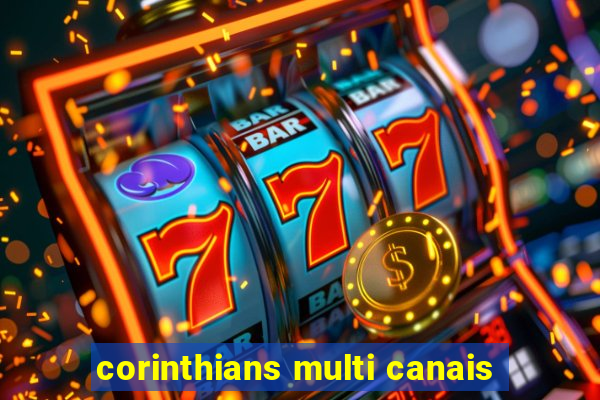 corinthians multi canais