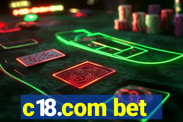 c18.com bet