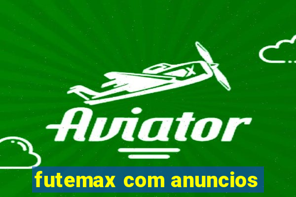 futemax com anuncios