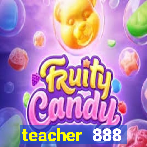 teacher 888 plataforma login