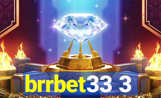 brrbet33 3