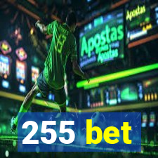 255 bet