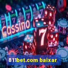 811bet.com baixar