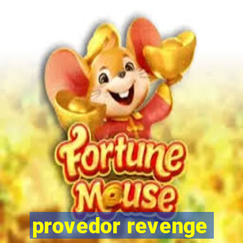 provedor revenge