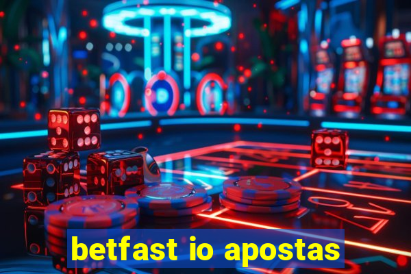 betfast io apostas